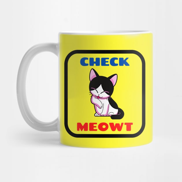 Check Meowt Cute Cat Saying For Kids by KidsKingdom